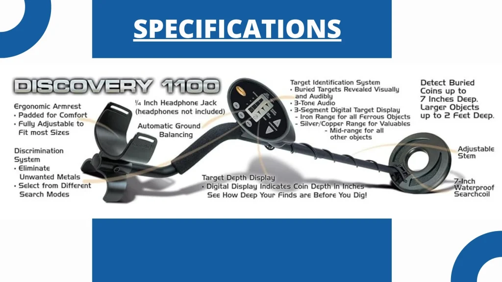 Specifications of Discovery 1100 Metal Detector