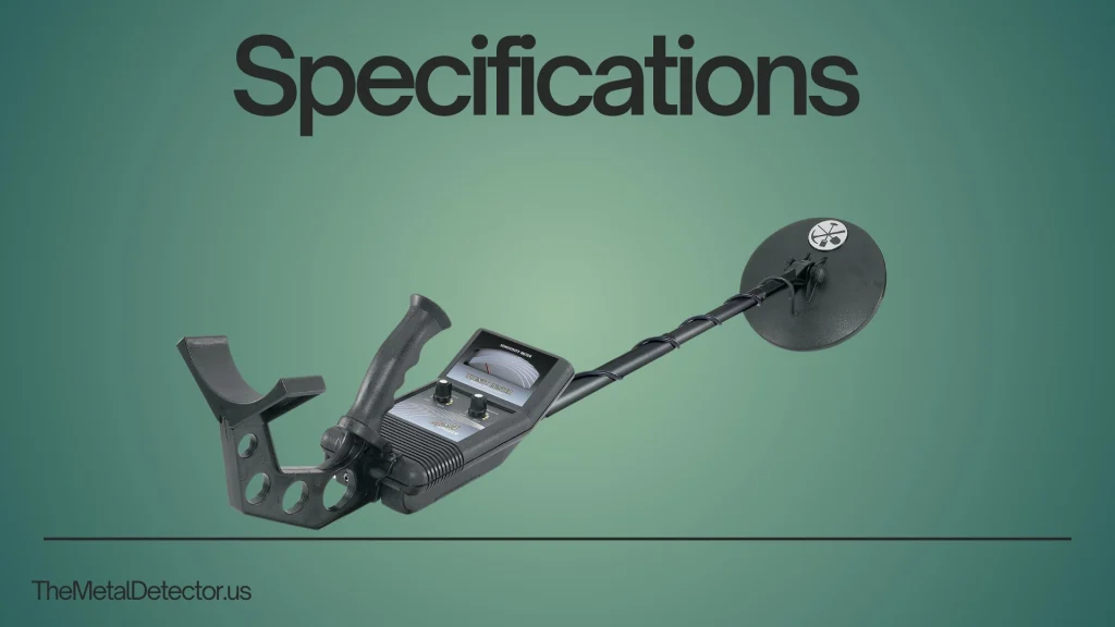 Specifications of the Bounty Hunter Gold Metal Detector