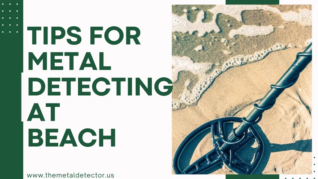 How to Detect Metal on The Beach