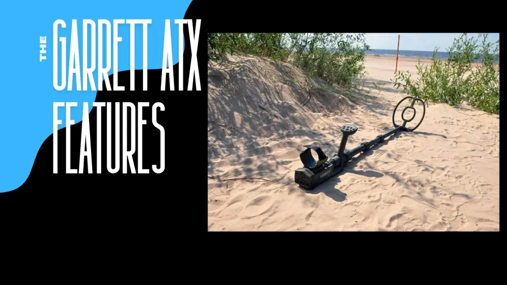 Garrett ATX Metal Detector: Features Review