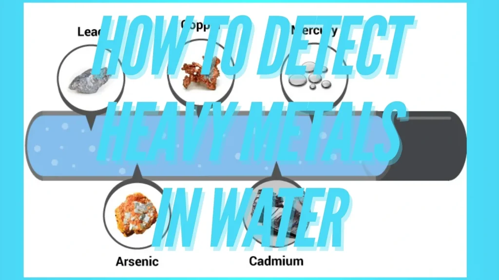 how to detect heavy metals in water